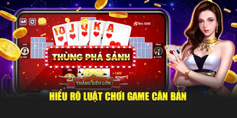 Hiểu rõ luật chơi game căn bản